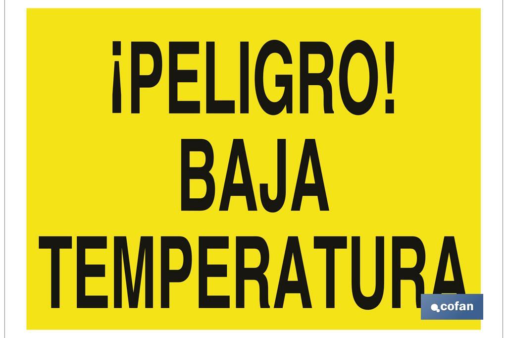 ¡Peligro! baja temperatura