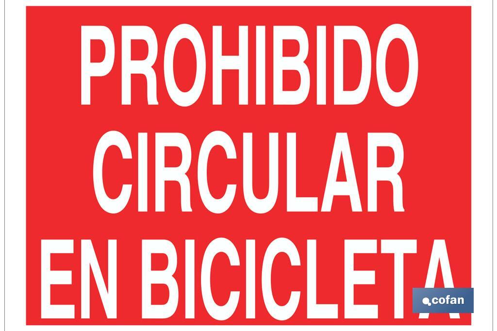 Prohibido circular en bicicleta