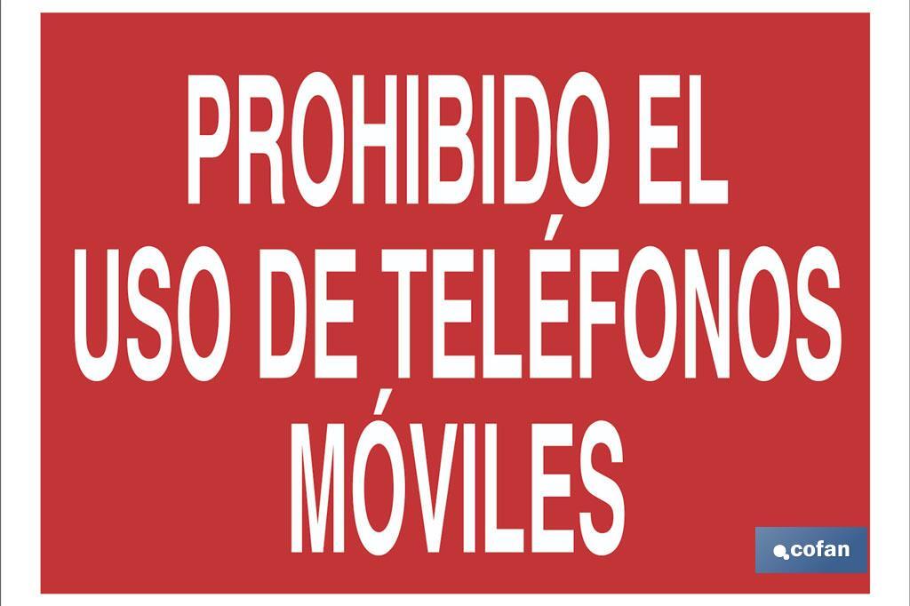 Prohibido el uso de teléfonos móviles